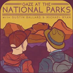 Illustration of two people with backpacks facing towards several mountains under a sunset sky. The text above them reads "GAZE AT THE NATIONAL PARKS with Dustin Ballard & Michael Ryan" with a special highlight on Shenandoah National Park's iconic Mary’s Rock.