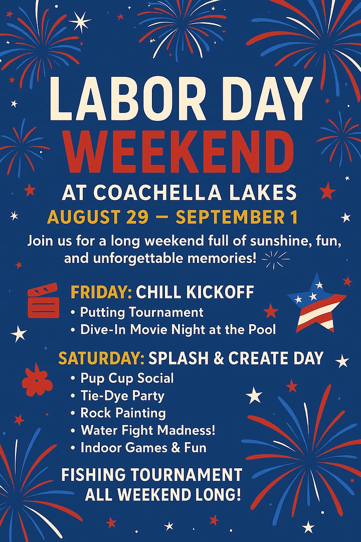 Labor Day Weekend event flyer with schedule of activities at Coachella Lakes, including tournaments, parties, and social events from August 29 to September 1.