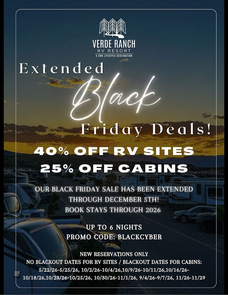 Promotional flyer for Verde Ranch RV Resort showing extended Black Friday deals: 40% off RV sites, 25% off cabins, sale extended, and promo code BLACKCYBER.