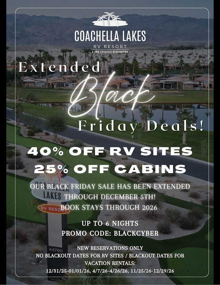 Flyer for Coachella Lakes RV Resort Black Friday deals: 40% off RV sites, 25% off cabins, promo code BLACKCYBER, valid through December 5th, for stays through 2026.